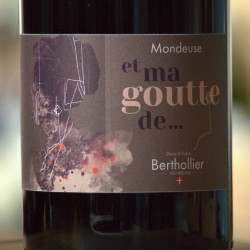 Rouge - Mondeuse - Et ma Goutte - Berthollier